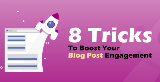 How To Increase Blog Engagement & Drive More Interaction?