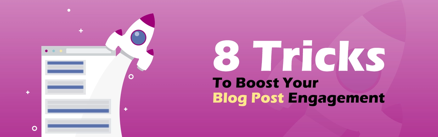 How To Increase Blog Engagement & Drive More Interaction?