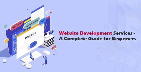 Website Development Services: A Comprehensive Guide