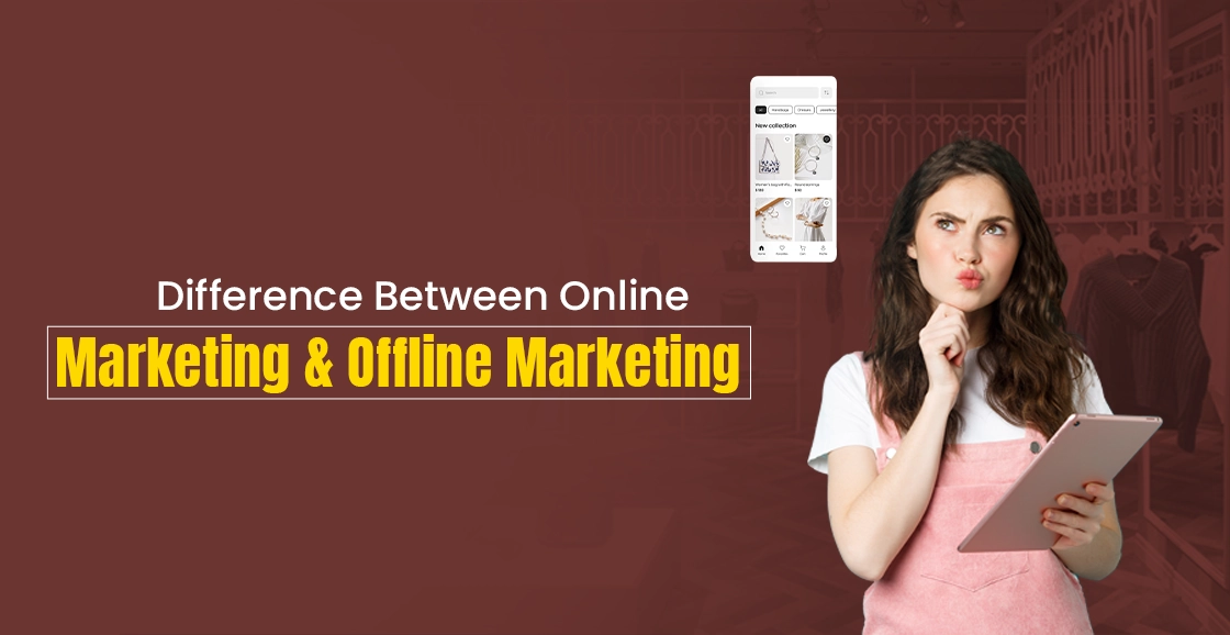 Online Marketing & Offline Marketing