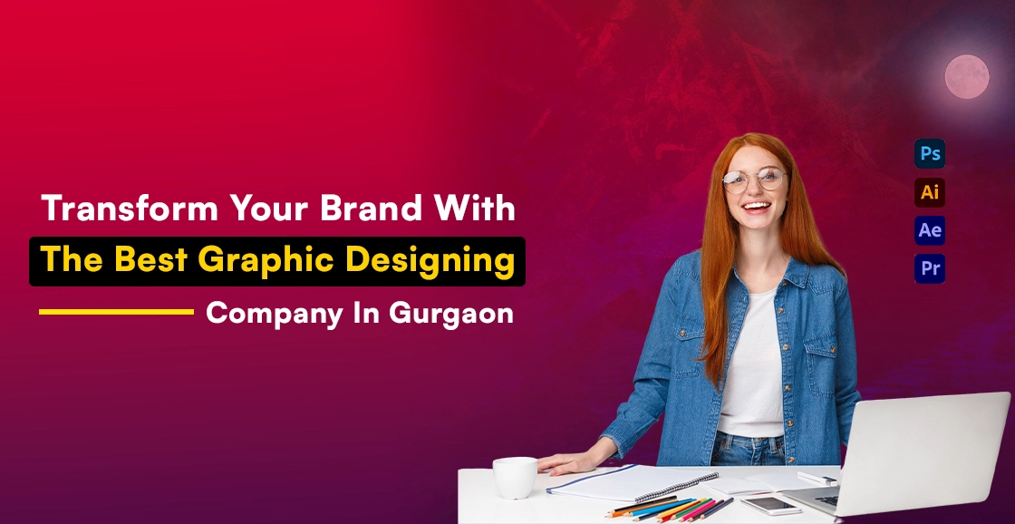 Graphic Designing Agency In Gurgaon